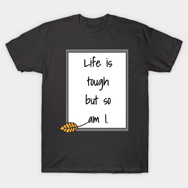 Uplifting Daily Motivation Quote T-Shirt by faiiryliite